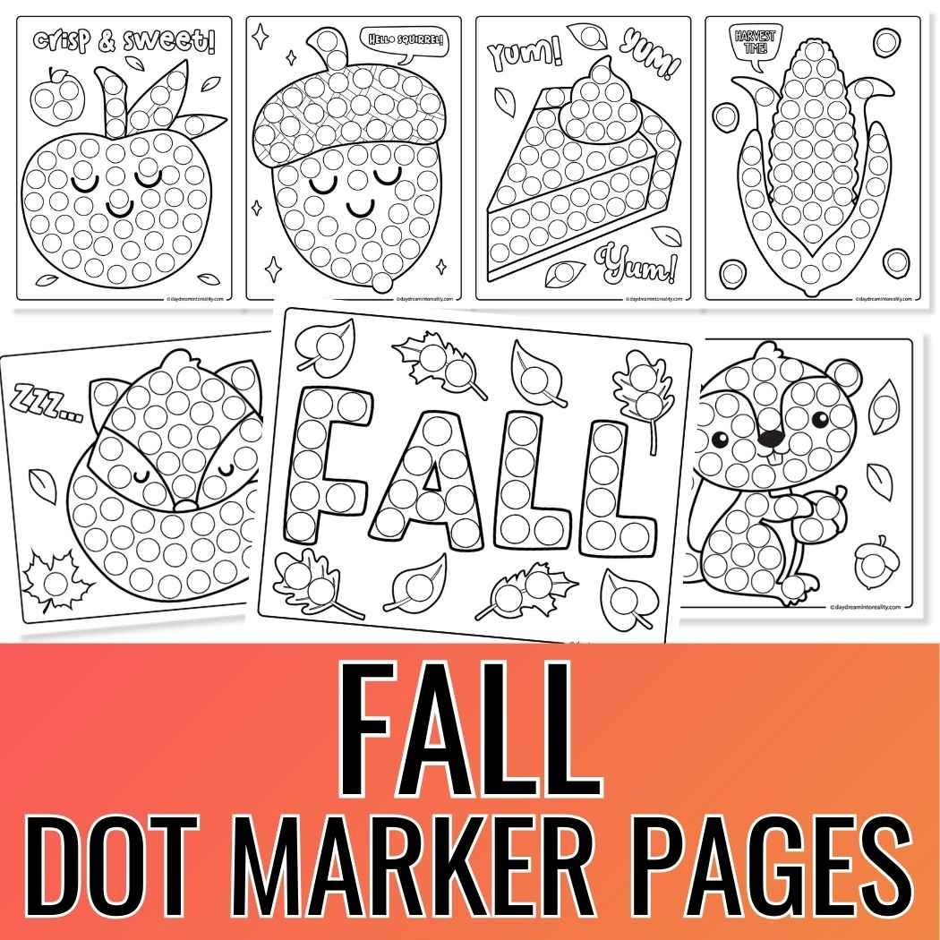 35 Fall Dot Marker Pages For Kids Free PDF Printables Daydream Into Reality