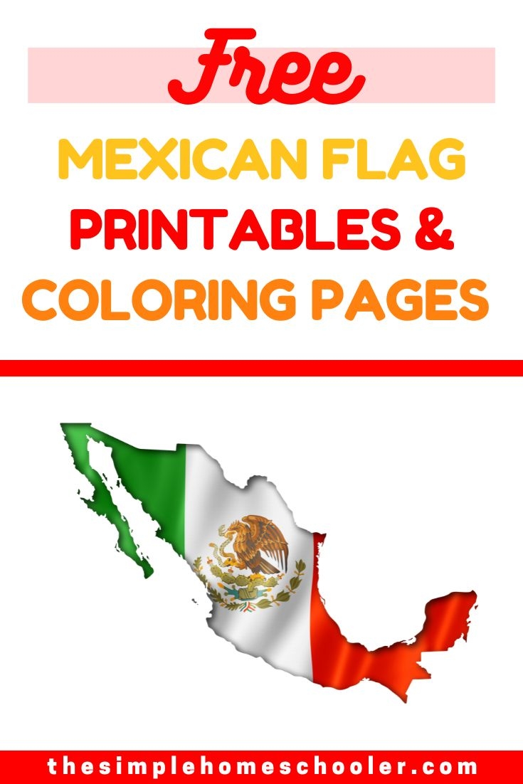 4 Stand Out Mexican Flag Printables Coloring Pages The Simple Homeschooler
