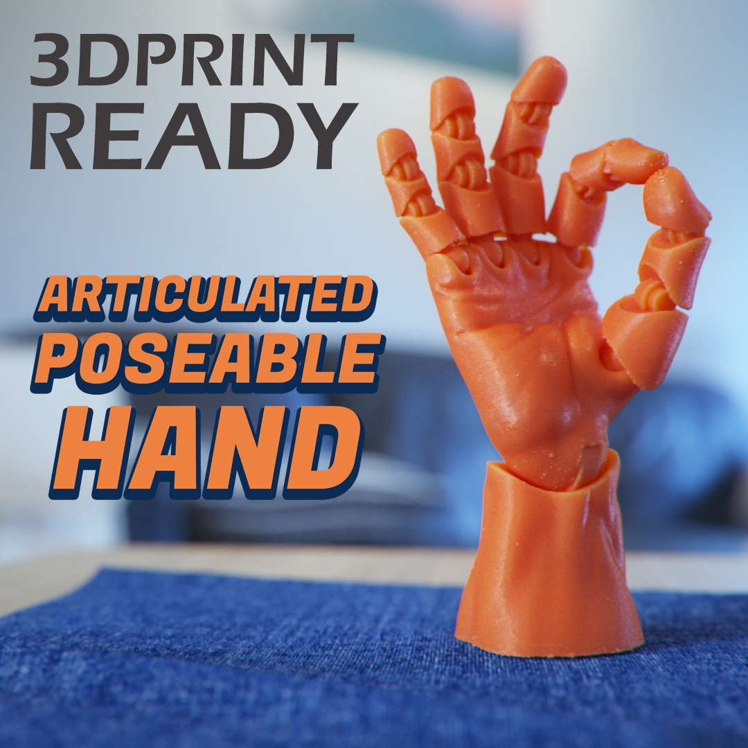 Articulated Poseable Hand 3D File For Cults Articulated Poseable Hand 3D File For Cults
