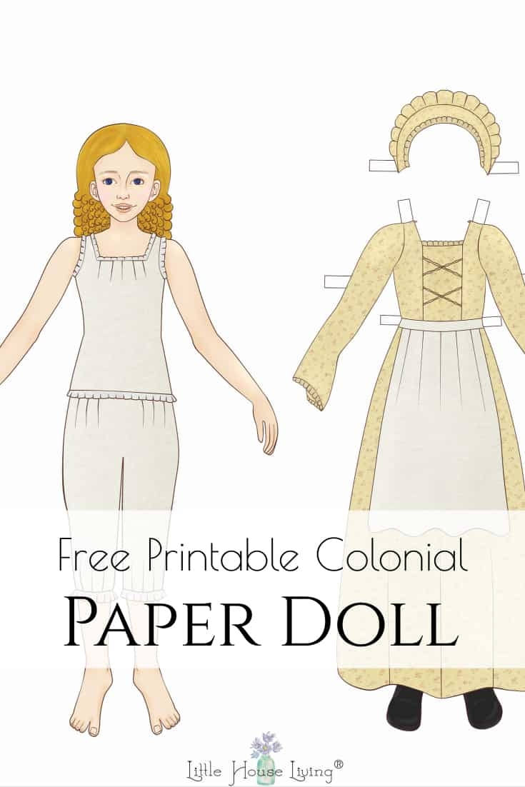 Free Printable Colonial Style Paper Doll Little House Living Free Printable Colonial Style Paper Doll Little House Living